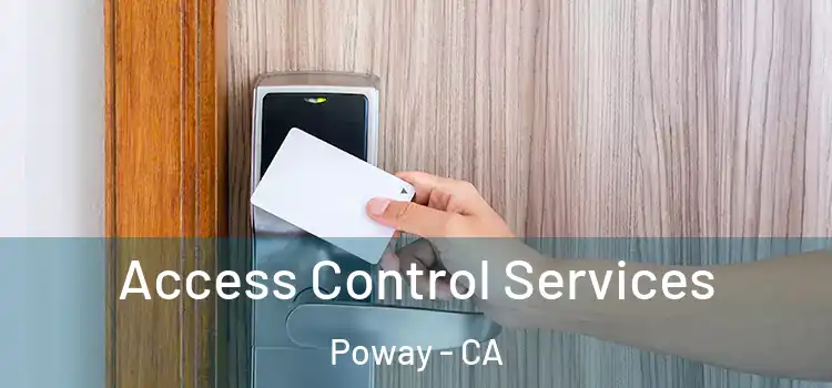 Access Control Services Poway - CA