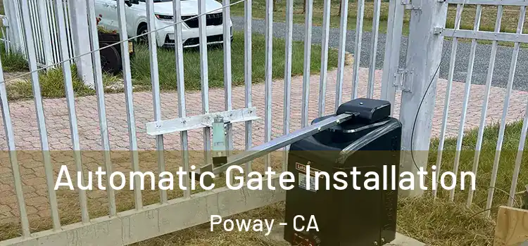 Automatic Gate Installation Poway - CA