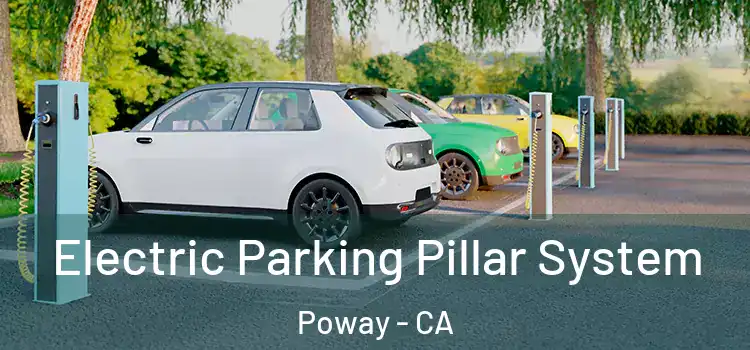 Electric Parking Pillar System Poway - CA