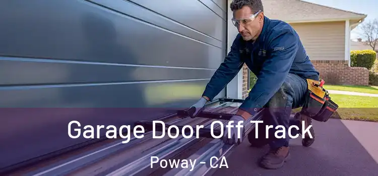  Garage Door Off Track Poway - CA