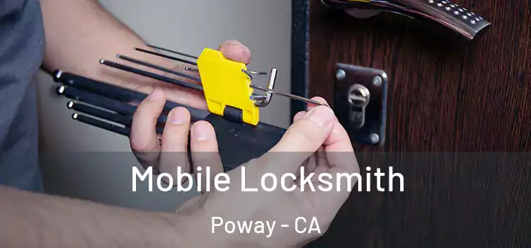 Mobile Locksmith Poway - CA