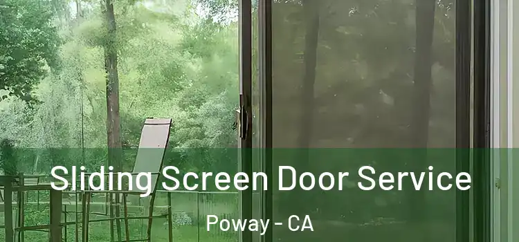 Sliding Screen Door Service Poway - CA