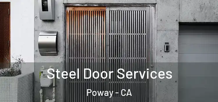 Steel Door Services Poway - CA